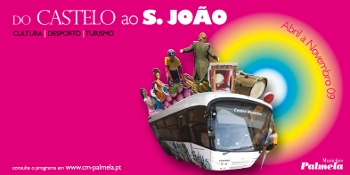 Do Castelo ao São João