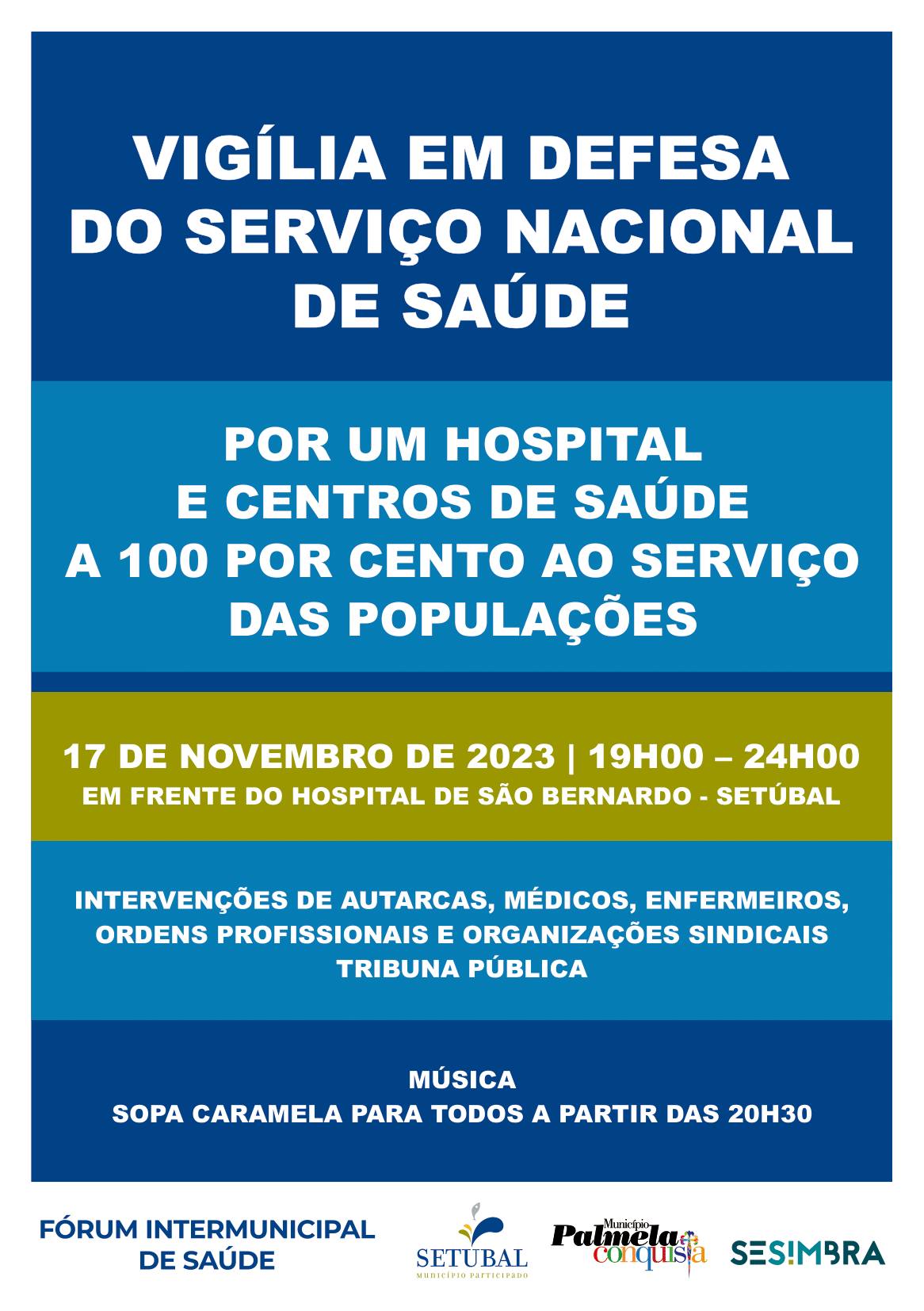 Palmela na Vig&iacute;lia em defesa do Servi&ccedil;o Nacional de Sa&uacute;de