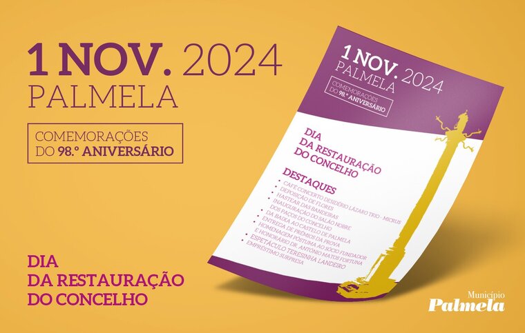 newsletter 98&ordm; anivers&aacute;rio da restaura&ccedil;&atilde;o do concelho de palmela a 1 de novembro