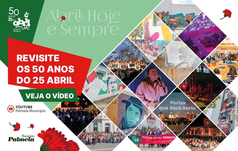 newsletter do v&iacute;deo resumo das comemora&ccedil;&otilde;es dos 50 anos do 25 de abril no concelho de palmela