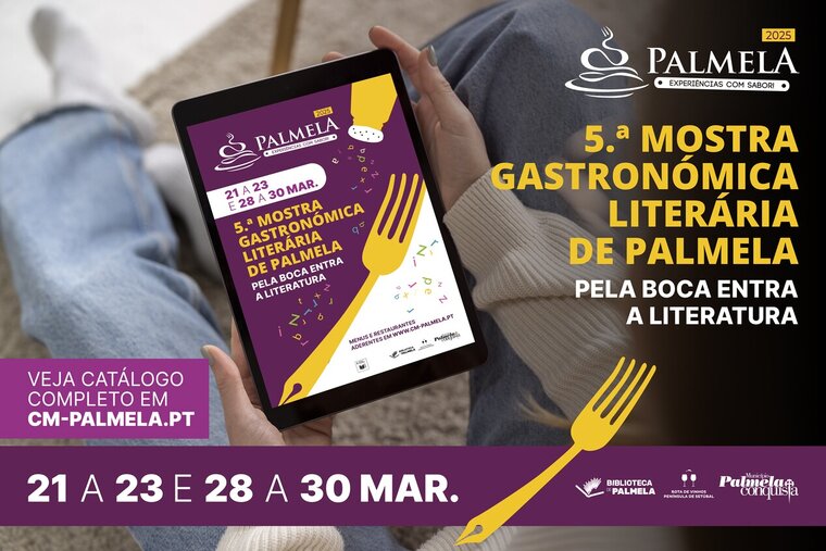 5.&ordf; mostra gastron&oacute;mica liter&aacute;ria de palmela - 1&ordm; fim de semana