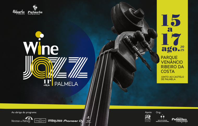 newsletter Palmela Wine Jazz - 15 a 17 de agosto em Palmela